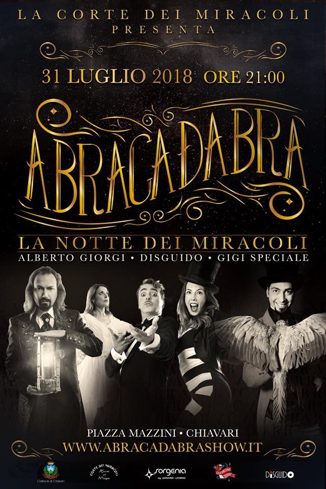 Magia e illusionismo: arriva Abracadabra La corte dei miracoli in piazza Mazzini a Chiavari