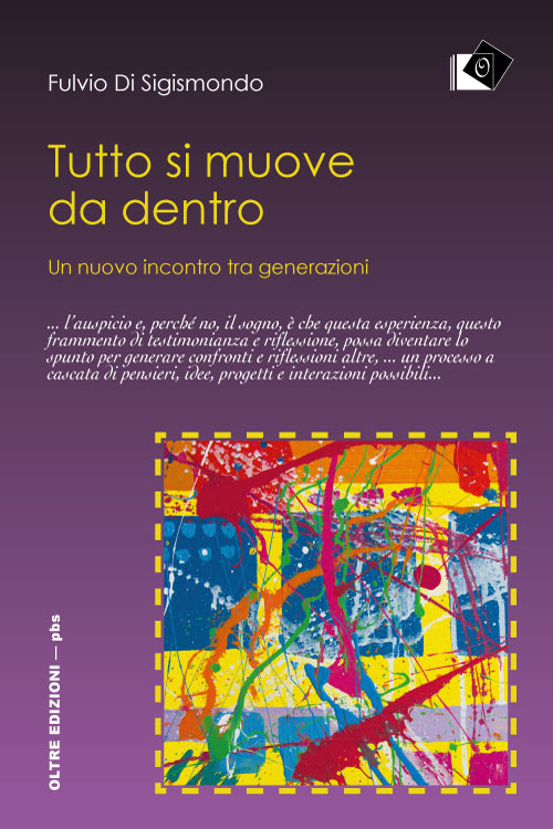 “Tutto si muove da dentro”: la presentazione questo pomeriggio