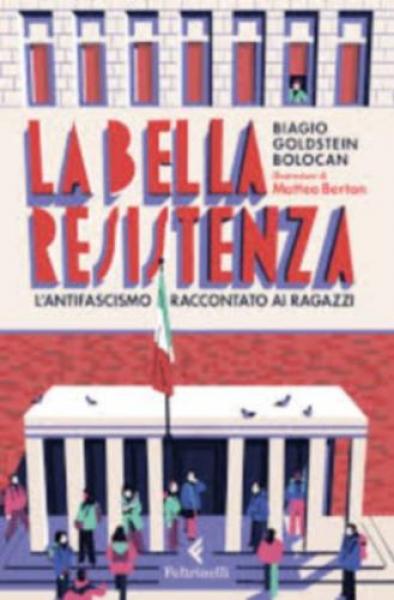 Ai Venerdì Letterari “La bella Resistenza” di Biagio Goldstein Bolocan