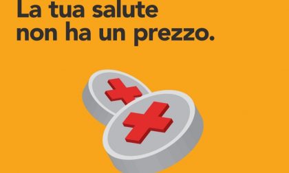 “La tua salute non ha prezzo. E non dovrà mai averlo.”