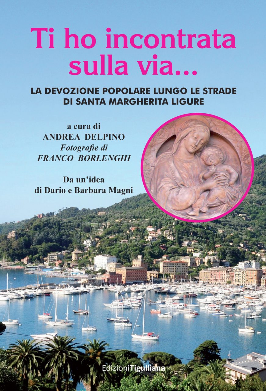 Un libro-catalogo sulle “edicole mariane” di Santa Margherita