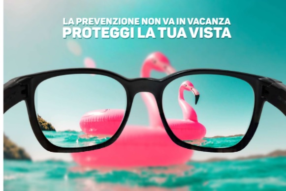 La prevenzione non va in vacanza: screening visivi gratuiti ed evento culturale