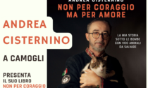 Torna Andrea Cisternino con il suo ultimo libro “Non per coraggio ma per amore”