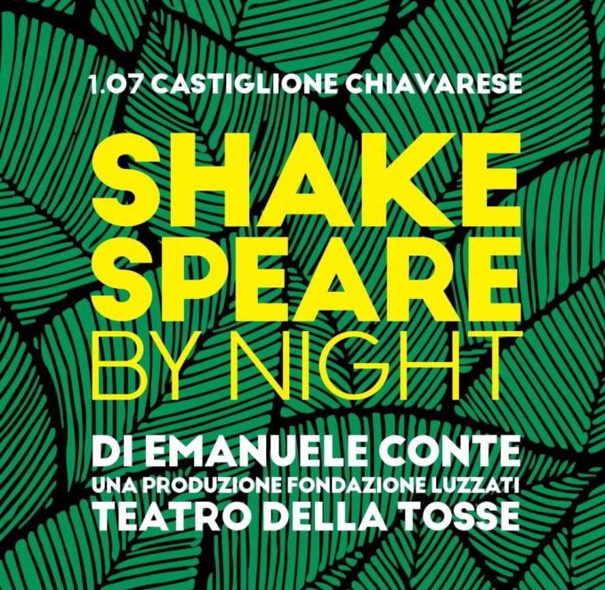 Shakespeare by night a Castiglione Chiavarese, spettacolo rimandato al 21 luglio
