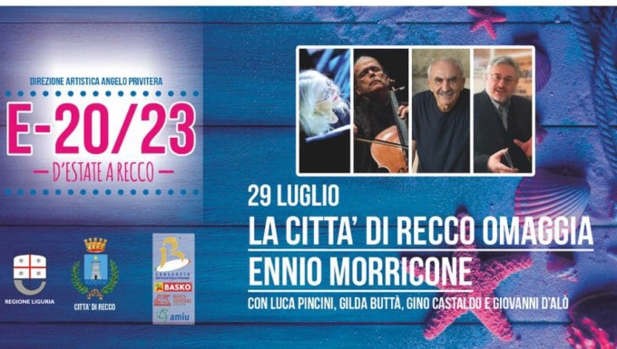 Ricordando Ennio Morricone, sabato 29 luglio il tributo a Recco