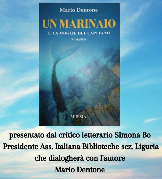 Moneglia, Mario Dentone presenta il suo nuovo romanzo “Un Marinaio 1- La moglie del Capitano”