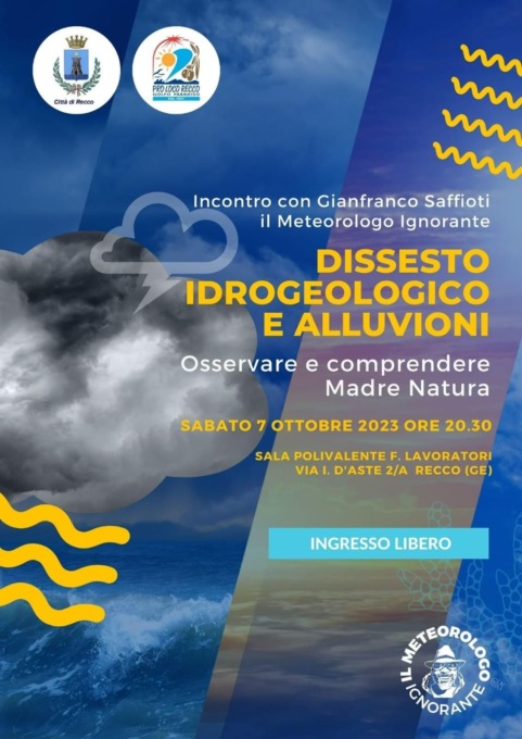 “Dissesto idrogeologico e alluvioni”, a Recco arriva il Meteorologo Ignorante