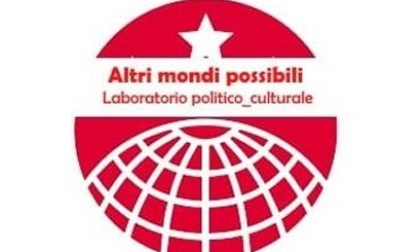 Si è costituito il laboratorio politico culturale “Altri mondi possibili”