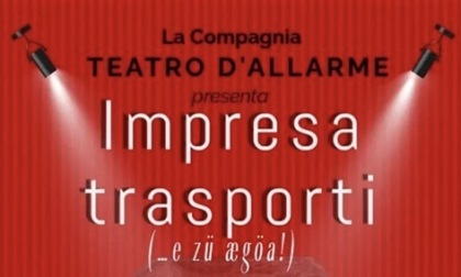 A Santa torna la Compagnia Teatro d’Allarme con la brillante commedia “Impresa trasporti”