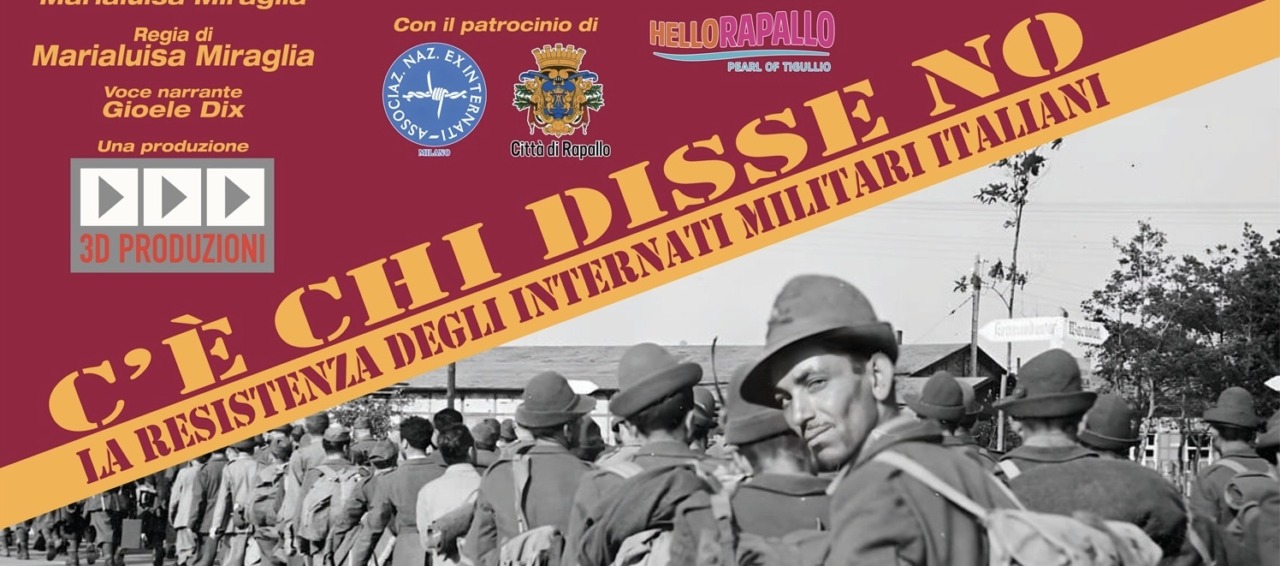 A Rapallo il documentario sugli Internati Militari Italiani che dissero “no” al nazifascismo