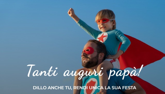 Festa del Papà 2026, fai gli auguri con Il Nuovo Levante