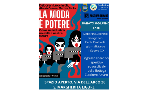 “La moda è potere. Come un’industria modella il nostro futuro”: l’incontro a Santa Margherita
